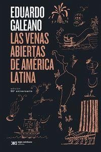 Image of Las venas abiertas de América Latina: Edición conmemorativa del 50 Aniversario