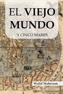 Image of El Viejo Mundo Y Cinco Mares (eBook, ePUB)