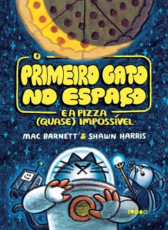 Image of O primeiro gato no espaço e a pizza (quase) impossível (eBook, ePUB)