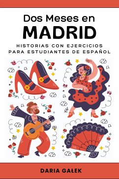 Image of Dos Meses en Madrid: Historias con Ejercicios para Estudiantes de Español (eBook, ePUB)