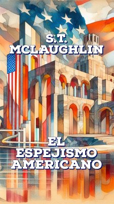 Image of El Espejismo Americano (eBook, ePUB)