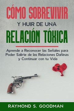 Image of Cómo Sobrevivir y Huir de una Relación Tóxica (eBook, ePUB)