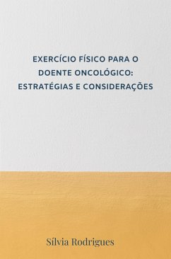 Image of EXERCÍCIO FÍSICO PARA O DOENTE ONCOLÓGICO: ESTRATÉGIAS E CONSIDERAÇÕES (eBook, ePUB)