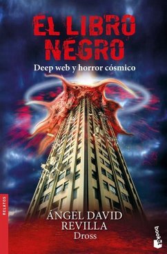 Image of El Libro Negro: Deep Web Y Horror Cósmico / The Black Book: Deep Web and Cosmic Horror